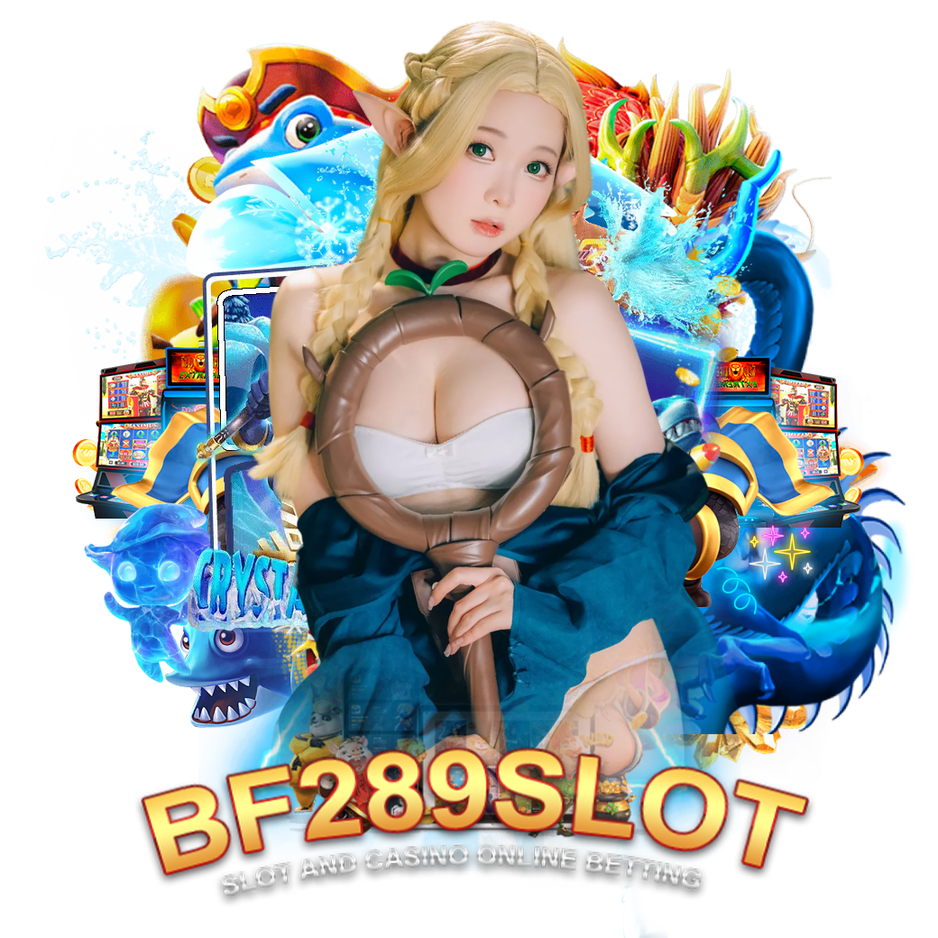 bf 289 slot สมัคร